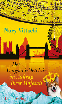 Nury Vittachi - 'Der Fengshui Detektiv im Auftrag Ihrer Majestät' (Foto: Unionsverlag)