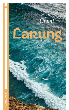 Ayu Utami: Larung