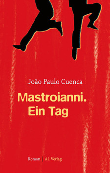 João Paulo Cuenca: Mastroianni. Ein Tag
